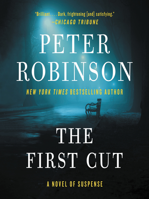 Title details for The First Cut by Peter Robinson - Available